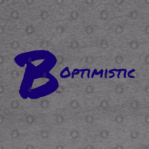 B Optimistic by B